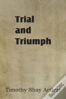 Trial And Triumph