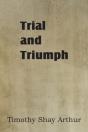 Trial And Triumph - Preview