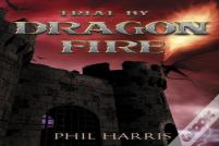 Trial By Dragon Fire