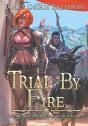 Trial By Fire - Preview