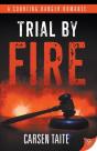 Trial By Fire - Preview