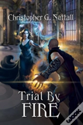 Trial By Fire