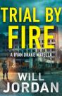 Trial By Fire - Preview