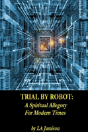 Trial By Robot - Preview