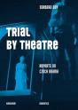 Trial By Theatre - Preview