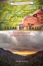 Trial By Trail - Preview