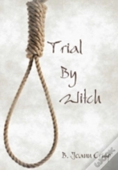 Trial By Witch