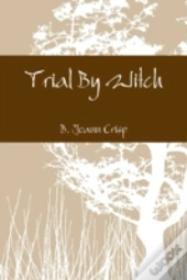 Trial By Witch