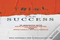 Trial, Error, And Success