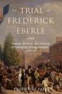 Trial Of Frederick Eberle - Preview