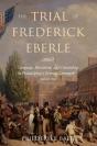 Trial Of Frederick Eberle - Preview