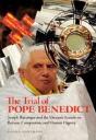 Trial Of Pope Benedict - Preview