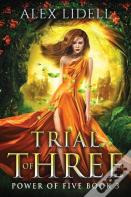 Trial Of Three