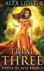 Trial Of Three - Preview