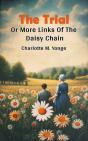 Trial Or More Links Of The Daisy Chain - Preview