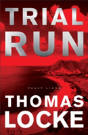 Trial Run - Preview