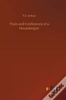 Trials And Confessions Of A Housekeeper