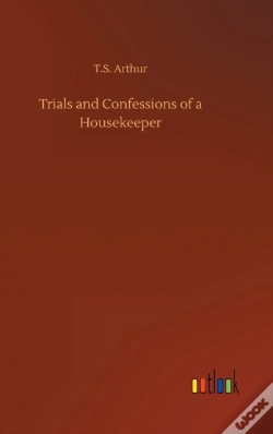 Capa do artigo Trials And Confessions Of A Housekeeper
