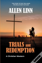 Trials And Redemption