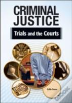 Trials And The Courts