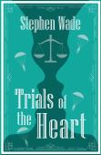 Trials Of The Heart