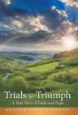 Trials To Triumph - Preview