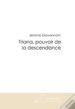 Capa do artigo Triana, Pouvoir De La Descendance T.1