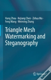 Triangle Mesh Watermarking And Steganography