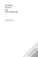 Triangles, Crosses And Other Meanings