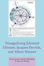 Triangulating Edouard Glissant, Jacques Derrida, And Albert Memmi - Preview