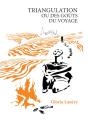Triangulation Ou Des Gouts Du Voyage - Preview