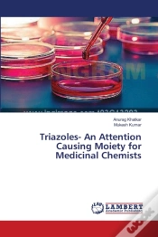 Capa do artigo Triazoles- An Attention Causing Moiety For Medicinal Chemists