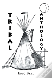 Tribal Anthology