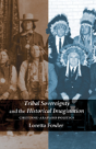 Tribal Sovereignty And The Historical Imagination - Preview