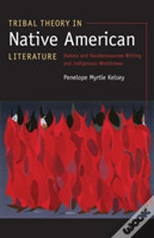 Tribal Theory In Native American Literature