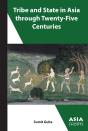 Tribe And State In Asia Through Twenty-Five Centuries - Preview
