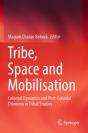 Tribe, Space And Mobilisation - Preview