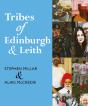 Tribes Of Edinburgh And Leith - Preview