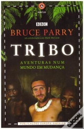 Tribo - Aventuras Num Mundo em Mudança