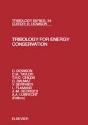 Tribology For Energy Conservation - Preview