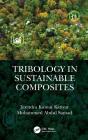 Tribology In Sustainable Composites - Preview