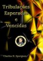 Tribulações Esperadas E Vencidas - Preview