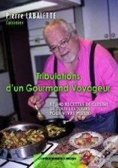 Tribulations D'Un Gourmand Voy