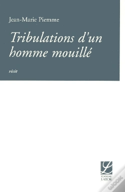 Capa do artigo Tribulations D'Un Homme Mouille