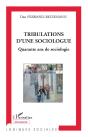Tribulations D'Une Sociologue ; Quarante Ans De Sociologie - Preview
