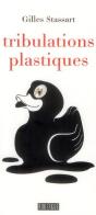 Tribulations Plastiques - Preview
