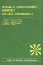 Tribunales Constitucionales Europeos Y Derechos Fundamentales. - Preview