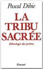 Tribus Sacree ; Ethnologie Des Pretres - Preview