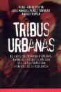 Tribus Urbanas - Preview