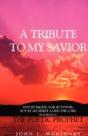 Tribute To My Savior - Preview
